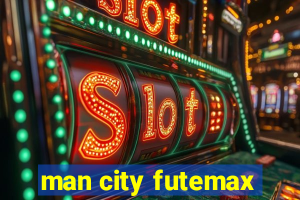 man city futemax